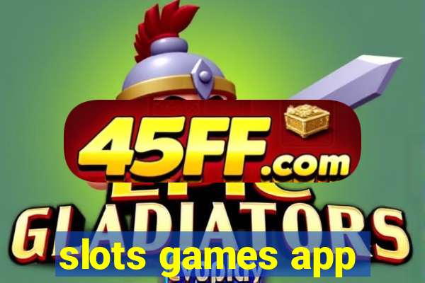 slots games app